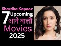 Top 7 Shardha Kapoor Upcoming Movies With Release Date Shardha Kapoor Upcoming Films