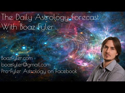 The Daily Astrology Forecast with Boaz Fyler for 30 Oct 2015