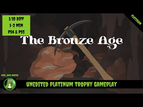 The Bronze Age - Unedited Platinum Trophy Playthrough