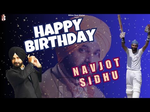 Navjot Sidhu Happy Birthday - Birthday Video Song | Birthday Songs With Names #billionbestwishes