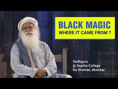 Black Magic - Where it came from ?  | Sadhguru at Sophia College for Women