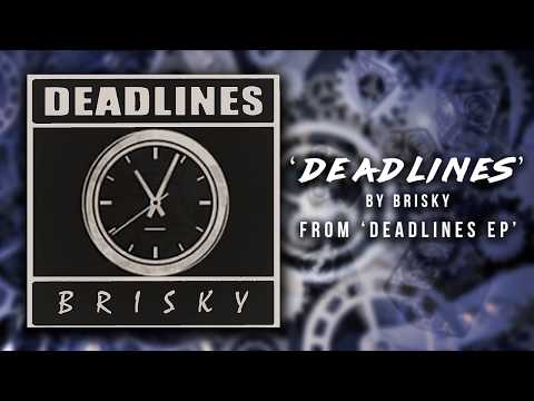 Brisky - Deadlines [prod. MarpMixes]