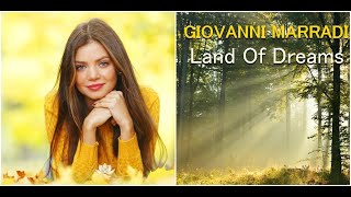 GIOVANNI MARRADI - Land of Dreams