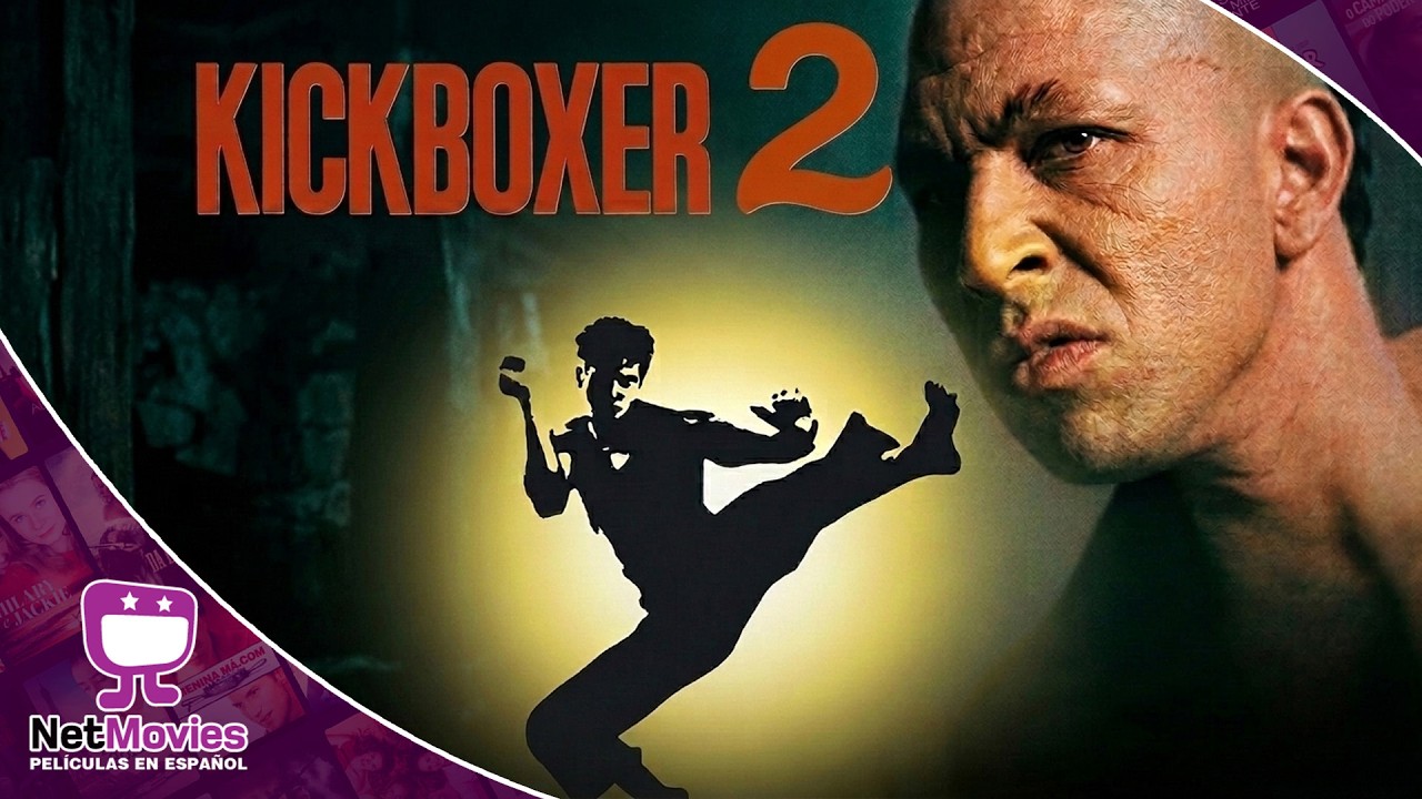 Kickboxer 2 🟣 PELÍCULA COMPLETA DE ACCIÓN 🟣 NetMovies - Películas En Español