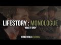 Lifestory:Monologue - 'Make It Grey' (Street ...