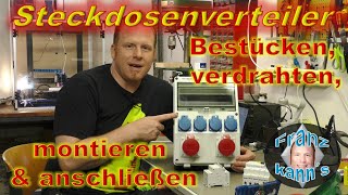 Steckdosenverteiler mit Sicherungen bestücken, verdrahten, montieren und anschließen