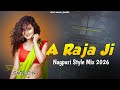 A Raja Ji Baja Baji Ki Na Baji ️ Dj SarZen Style Bass Mix 2026 Nagpur Mix Dj Anil Lc Boy