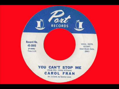 CAROL FRAN You can't stop me NORTHERN SOUL