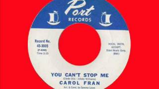 CAROL FRAN You can't stop me NORTHERN SOUL