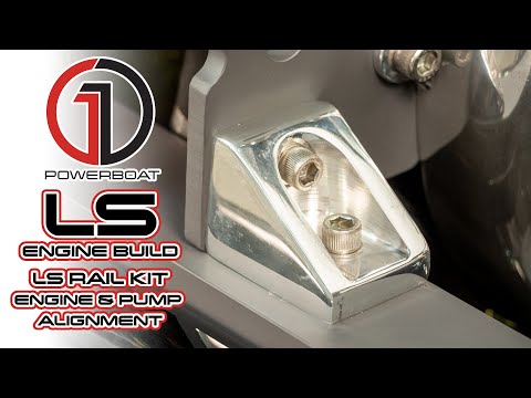 LS Marine Conversion: Aligning the Engine and Pump with the LS Engine Mount Rail Kit