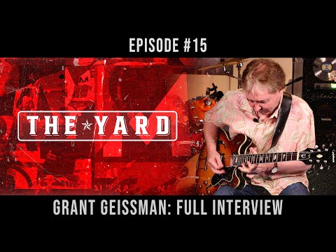 The Yard | Episode #15 - Grant Geissman Full Interview