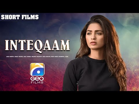 Inteqaam | Short Film | Saba Hameed - Shiraz Ghazali - Hira Soomro | GEO FILMS