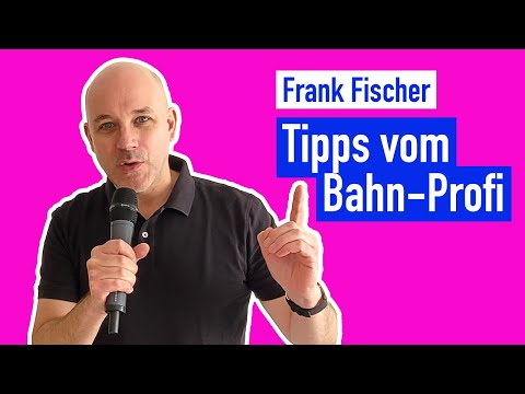 Frank Fischer - Tipps vom Bahn Profi