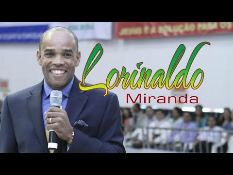 LORINALDO MIRANDA (Full Message)