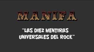 MANIFA - Las diez mentiras universales del Rock