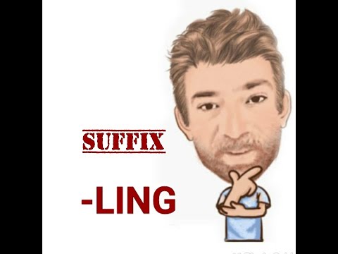 English Tutor Nick P  Suffix (48) -ling  (Two Meanings)