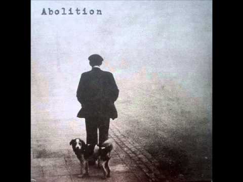 Abolition - ST LP 2011 (Full Album)