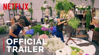 The Big Flower Fight | Season One Official Trailer | Netflix