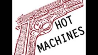 hot machines-hole in my heart