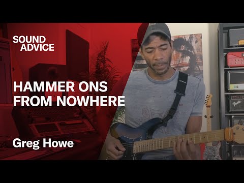 Sound Advice: Greg Howe - Hammer Ons From Nowhere