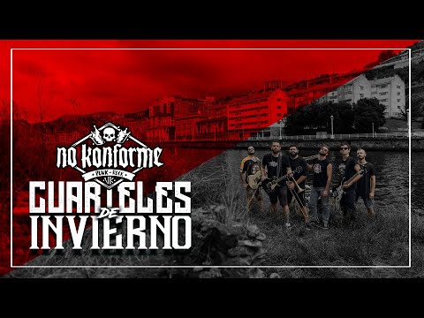 No Konforme - Cuarteles de Invierno - Videoclip Oficial