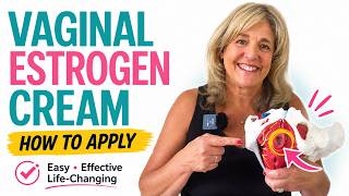 How to Apply Vaginal Estrogen Cream