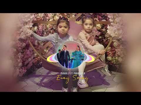 Mahri.P ft Parahat.A / Senaý Enaý / 2020