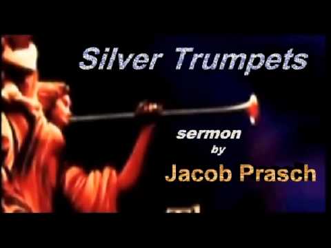 Silver Trumpets   sermon by Jacob Prasch