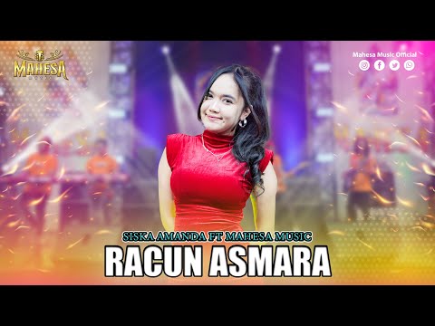 SISKA AMANDA - RACUN ASMARA I Mahesa Music