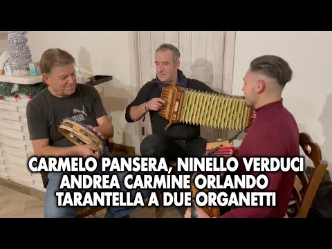 Carmelo Pansera, Ninello Verduci e Andrea Carmine Orlando - Tarantella a due organetti