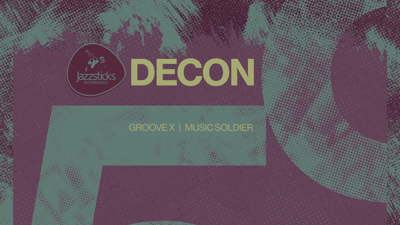 Decon - Music Soldier