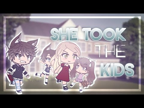She Took the Kids || GLMV