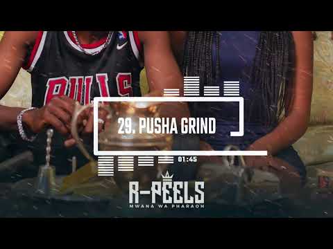 29. R.Peels - Pusha Grind (Official Audio)