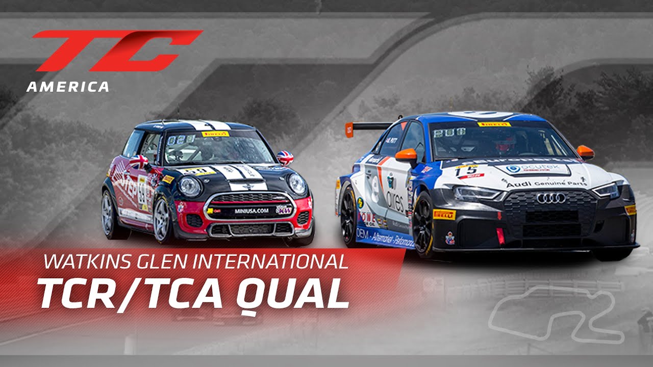 QUAL - WATKINS GLEN - TCR/TCA