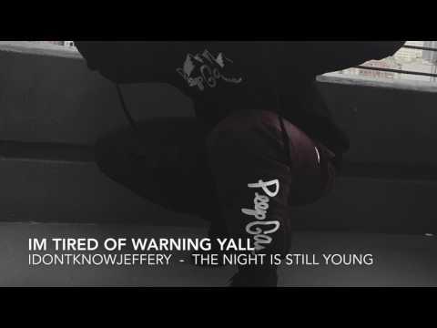 Video thumbnail for I’m Tired Of Warning Y’all