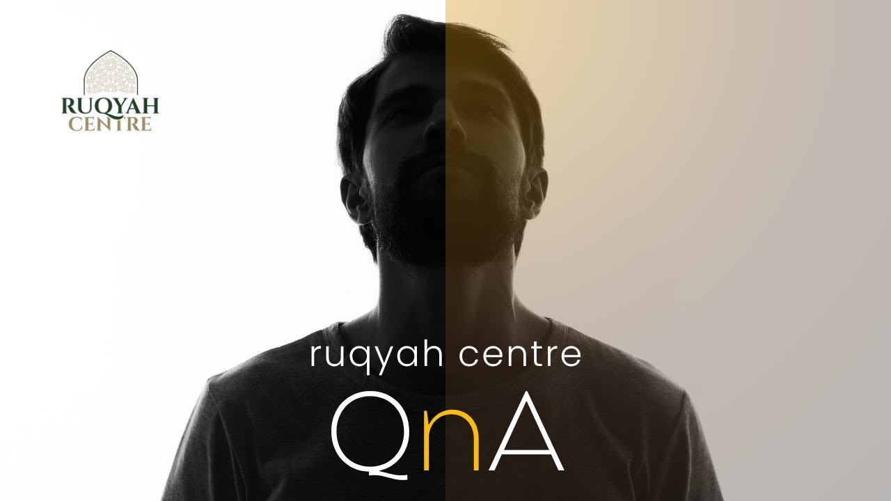 Ruqyah Centre QnA