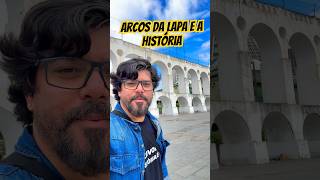 Arcos da Lapa e a História do Rio de Janeiro (Monumentos) #historia #professor #riodejaneiro #rj