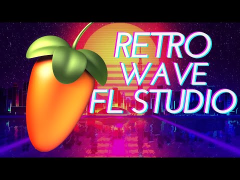 Синтвейв в FL Studio|Как написать Ретровейв в FL Studio!