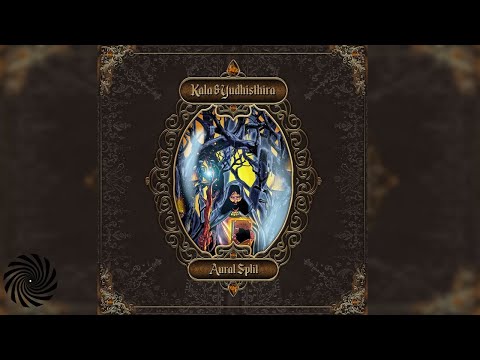 Kala & Yudhisthira - Aural Split (Full album)