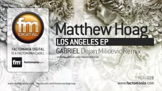 Matthew Hoag - Los Angeles EP - FMDIG028