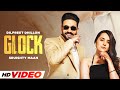 GLOCK - Dilpreet Dhillon | Sruishty Maan | Gurlez Akhtar | Desi Crew | Latest Punjabi Songs 2024
