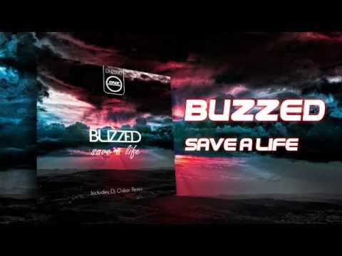 DNZ091 // BUZZED - SAVE A LIFE (Official Video DNZ RECORDS)