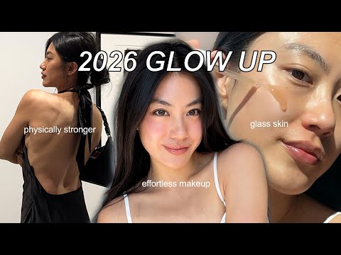 How to Glow Up in 2026  • skincare, makeup, body & mindset transformation