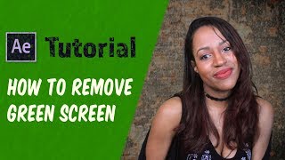 After Effects Tutorial: Remove Green Screen