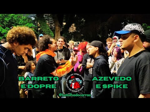BARRETO E DOPRE X AZEVEDO E SPIKE | PRIMEIRA FASE | 82ª EDIÇÃO BATALHA DO CARRÃO - Tatuapé SP