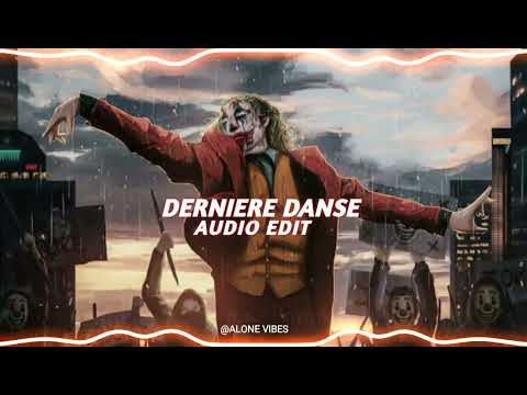 DERNIERE DANSE (JOKER)- AUDIO EDIT