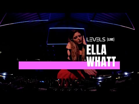 Levels (LIVE) #008 - Ella Whatt @ Levels Sunset c/ Jimi Jules