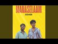 Manasellam Mazhaiye Reprise Feat Sanjai K