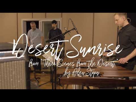 Desert Sunrise - "Three Scenes From The Desert"