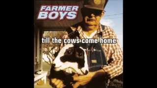 Farmer Boys - Barnburner